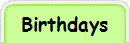 Birthdays
